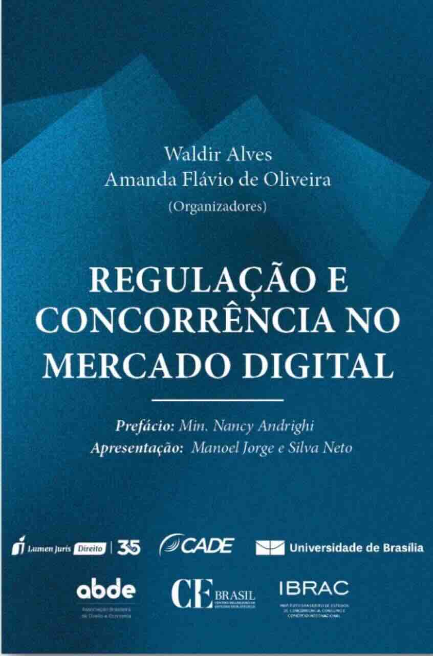 Regulação e Concorrência no mercado digital.